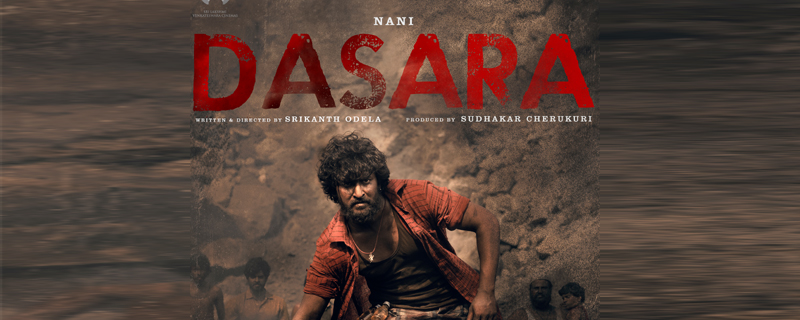 Dasara First Look