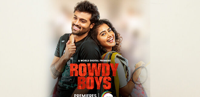 Rowdy Boys to stream on ZEE5 starrer from March 11