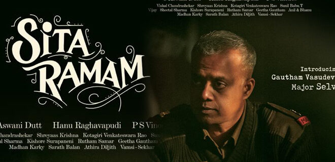 Introducing Gautham Vasudev Menon As Major Selvan In Sita Ramam