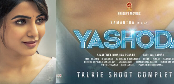 Samantha's Yashoda shoot wrapped up, except a song